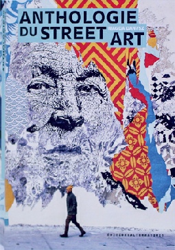 Anthologie du Street Art | Magda Danysz, Editions Alternatives Gallimard